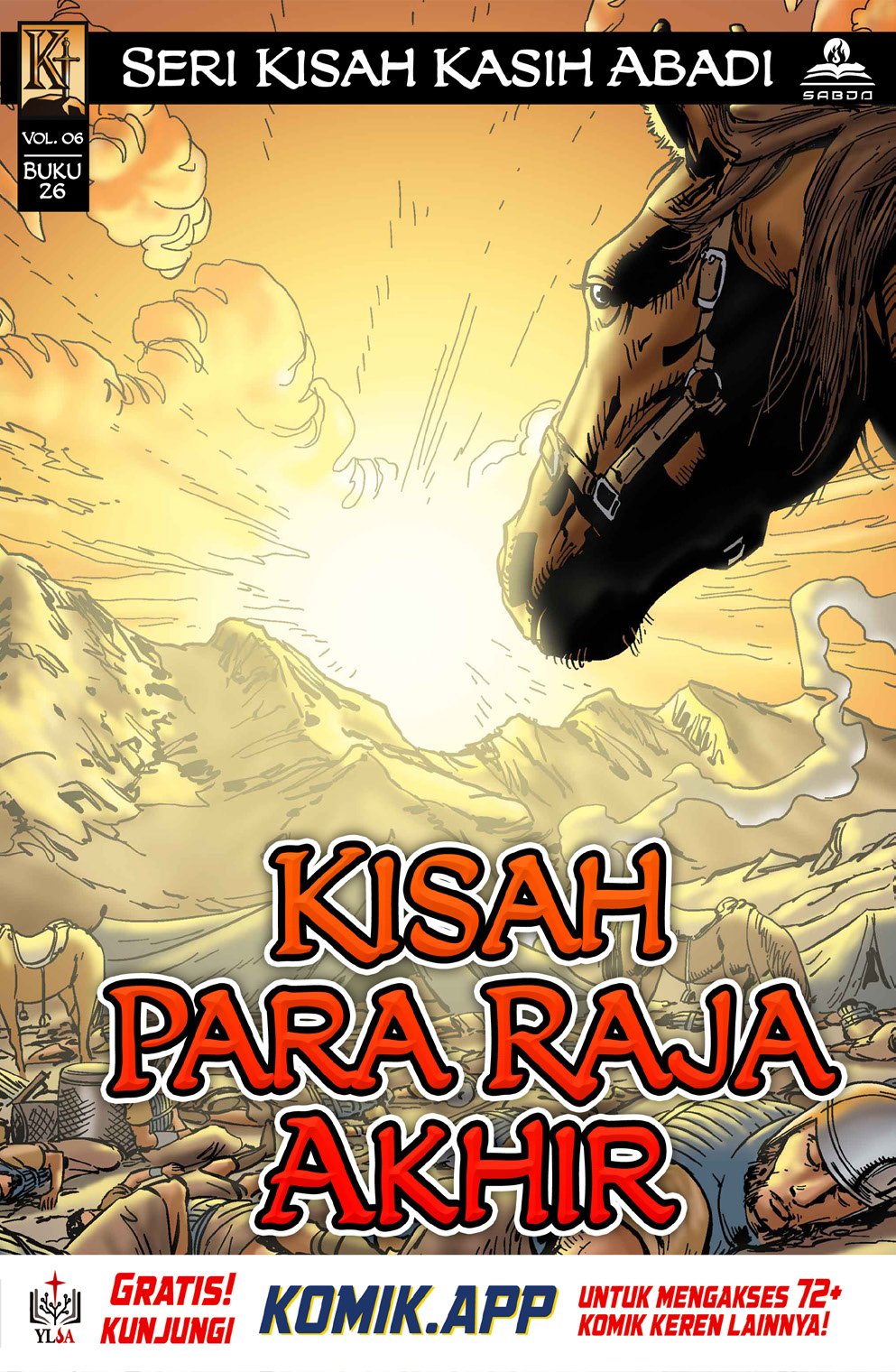 Kisah Kasih Abadi #26: Kisah Para Raja Akhir